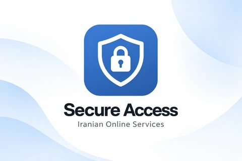 دسترسی امن به سرویس‌های آنلاین ایران